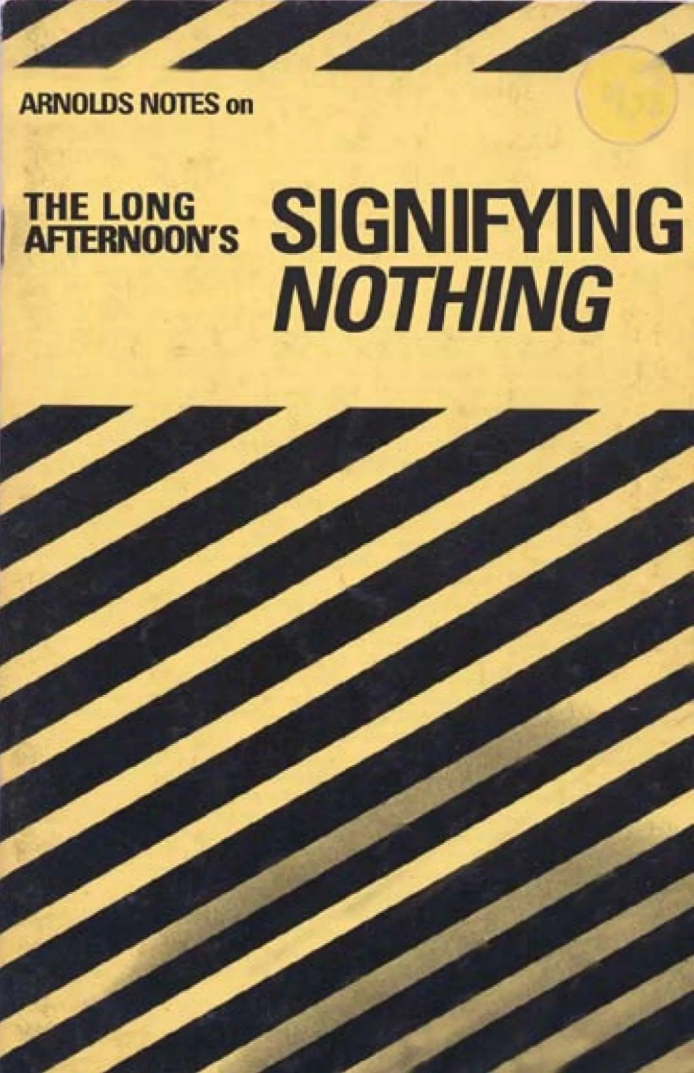 Arnold's Notes about Signifying Nothing